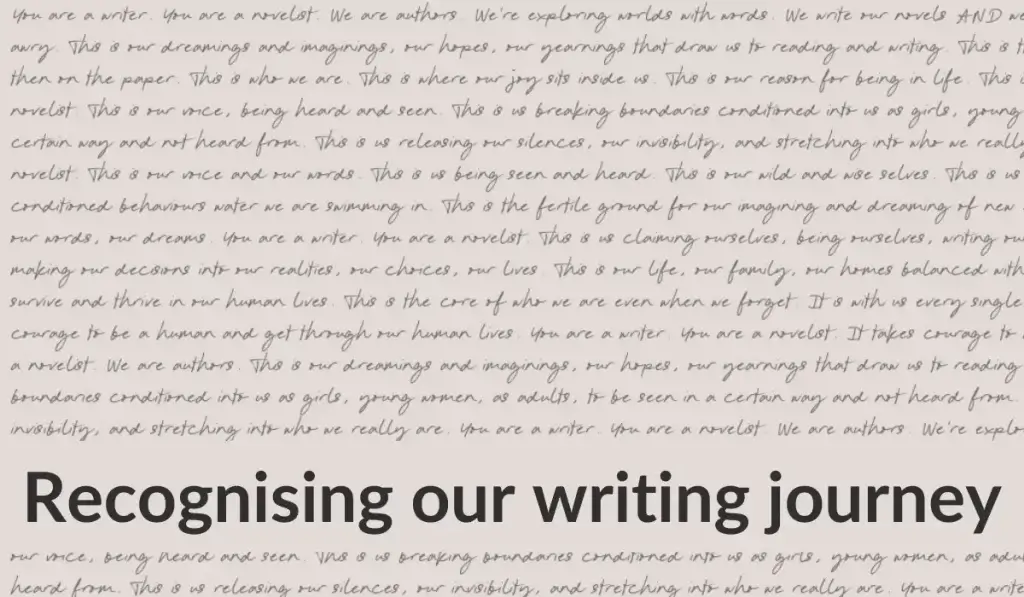 A page of writing with sentences like You are a writer, you are a novelist, on it.